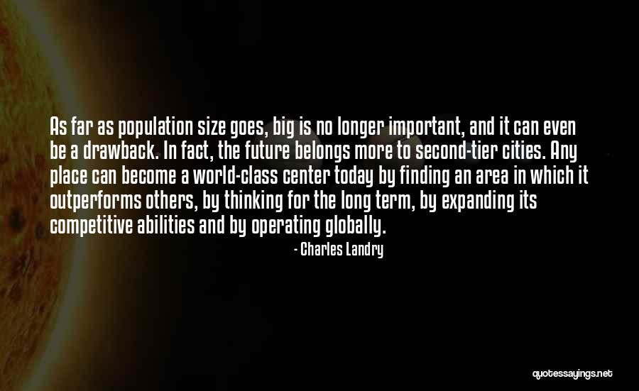 Big Cities Quotes By Charles Landry