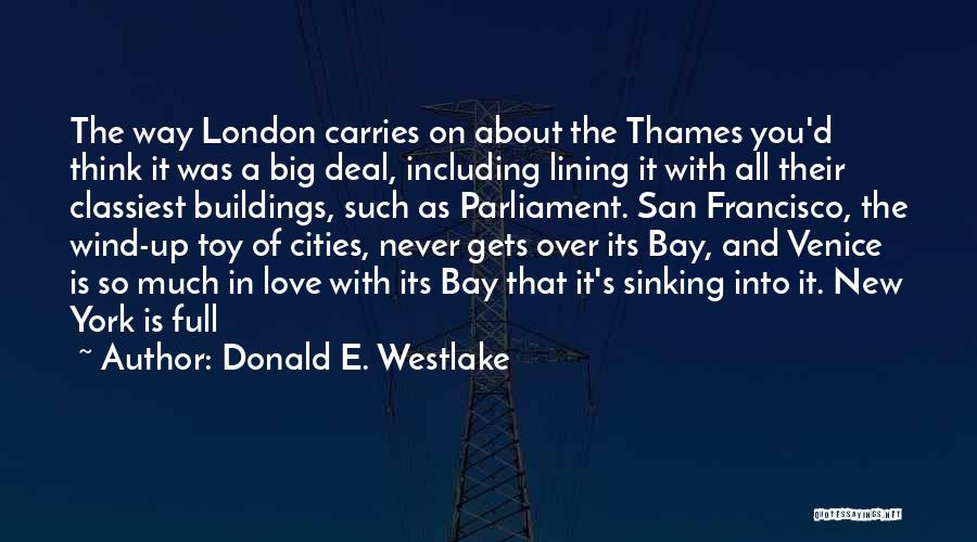Big Cities Quotes By Donald E. Westlake