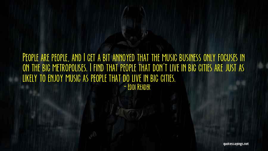 Big Cities Quotes By Eddi Reader Big Cities Quotes By Eddi Reader