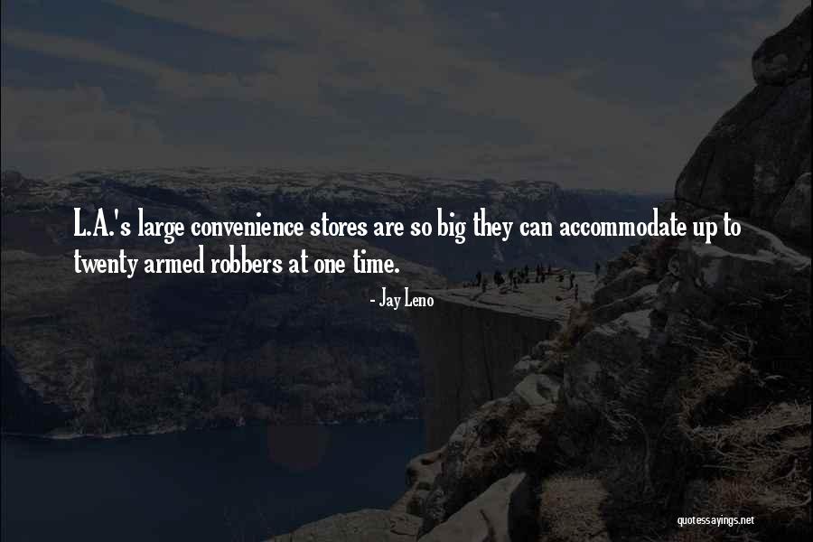 Big Cities Quotes By Jay Leno Big Cities Quotes By Jay Leno