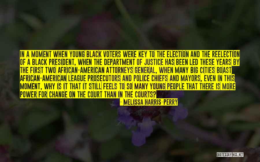 Big Cities Quotes By Melissa Harris-Perry