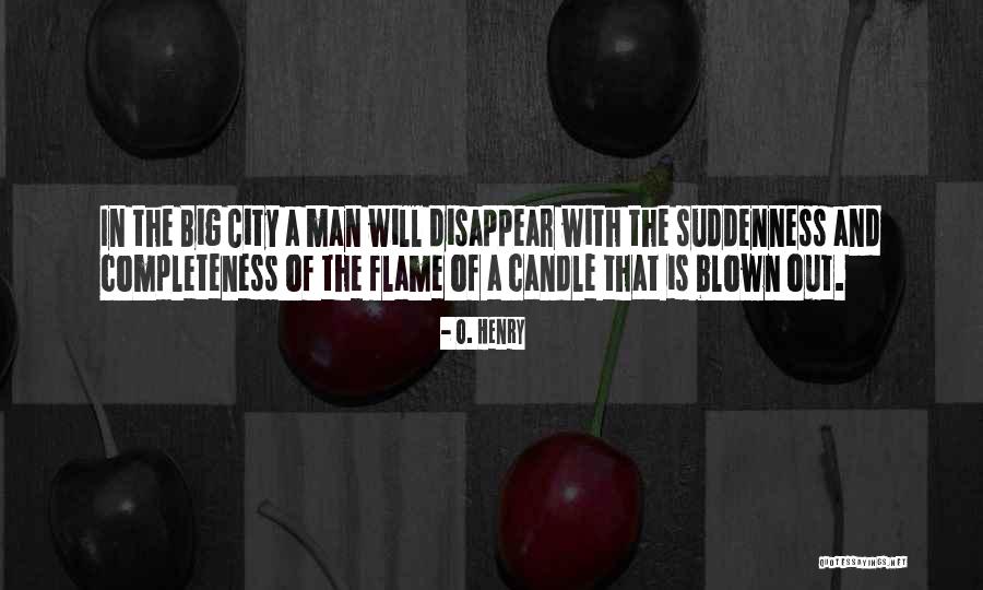 Big Cities Quotes By O. Henry Big Cities Quotes By O. Henry