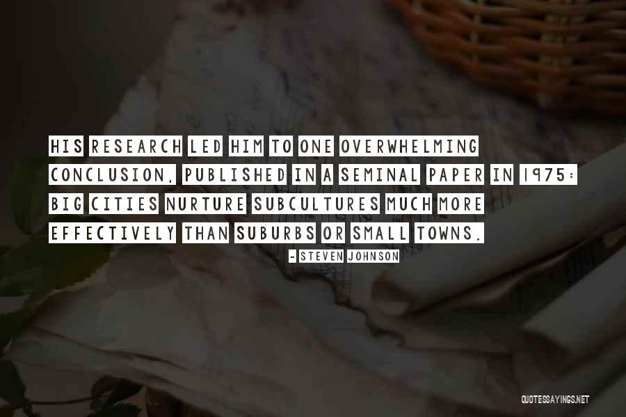 Big Cities Quotes By Steven Johnson Big Cities Quotes By Steven Johnson
