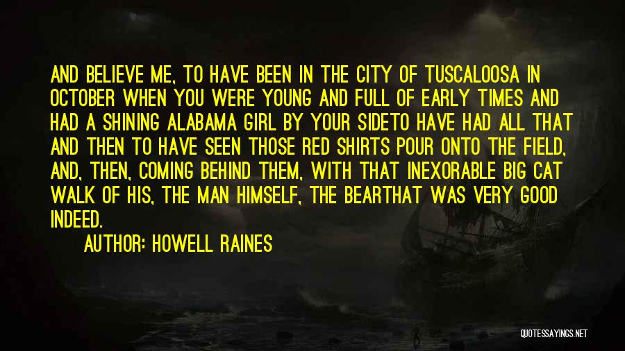 Big City Girl Quotes By Howell Raines