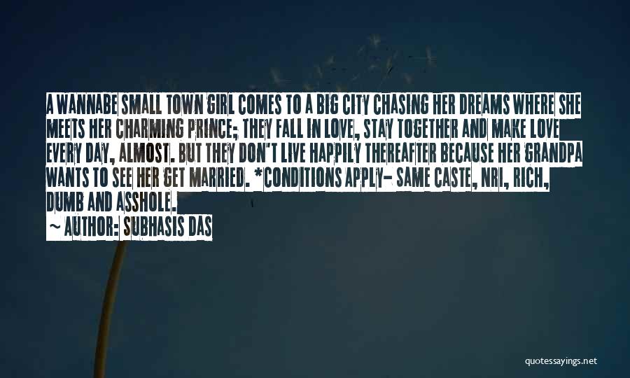 Big City Girl Quotes By Subhasis Das Big City Girl Quotes By Subhasis Das