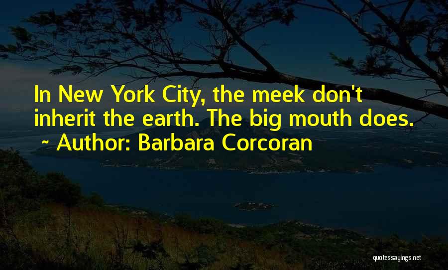 Big City Quotes By Barbara Corcoran