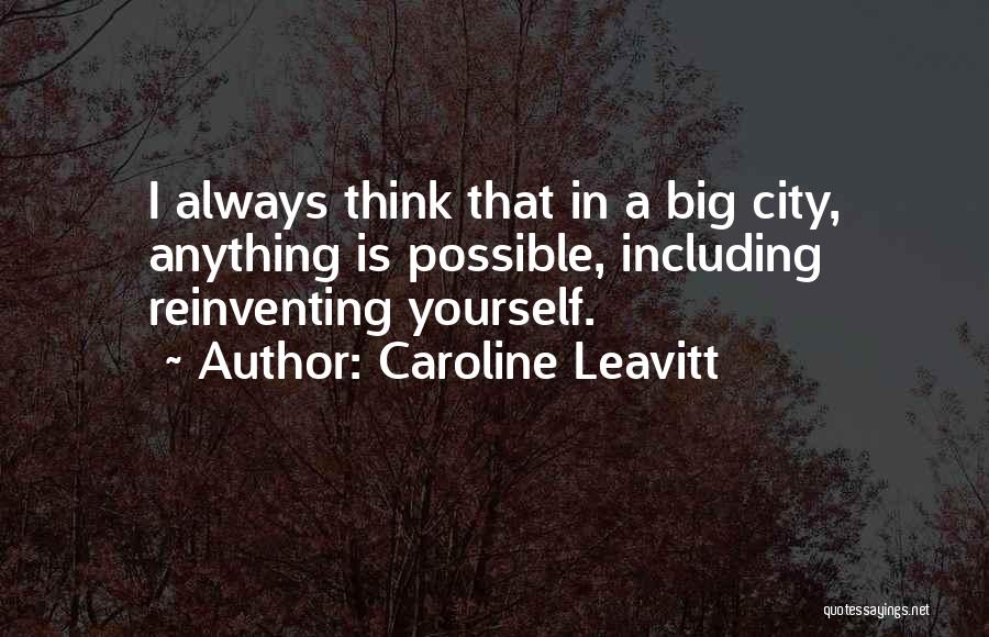 Big City Quotes By Caroline Leavitt