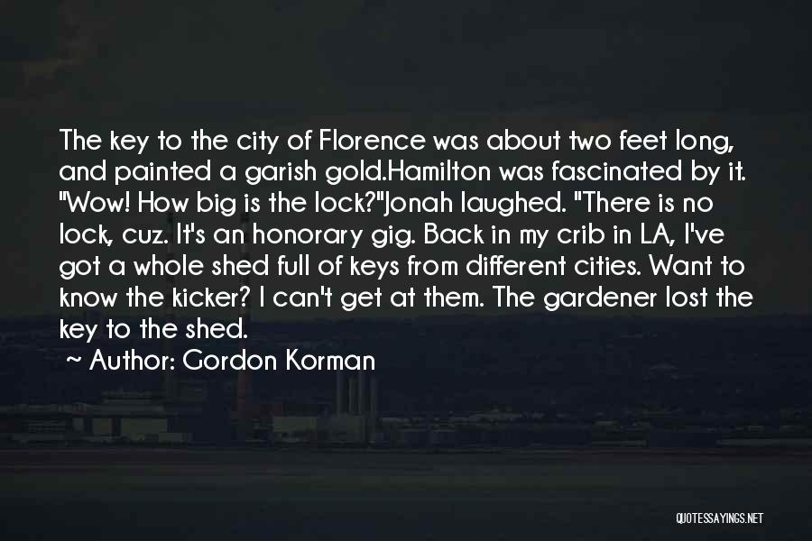 Big City Quotes By Gordon Korman