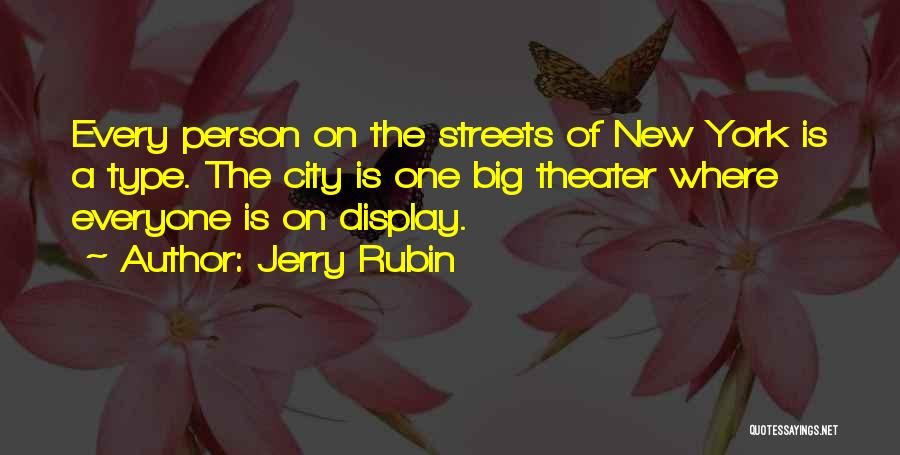 Big City Quotes By Jerry Rubin