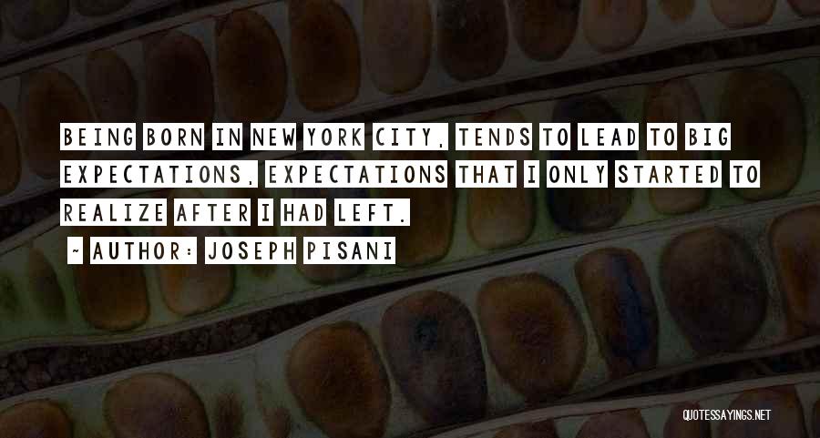 Big City Quotes By Joseph Pisani