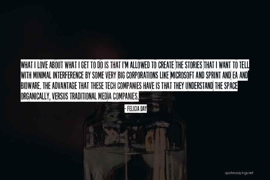 Big Corporations Quotes By Felicia Day Big Corporations Quotes By Felicia Day