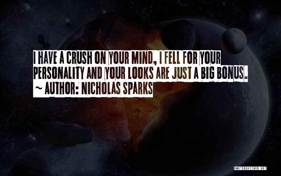 Big Crush Quotes By Nicholas Sparks