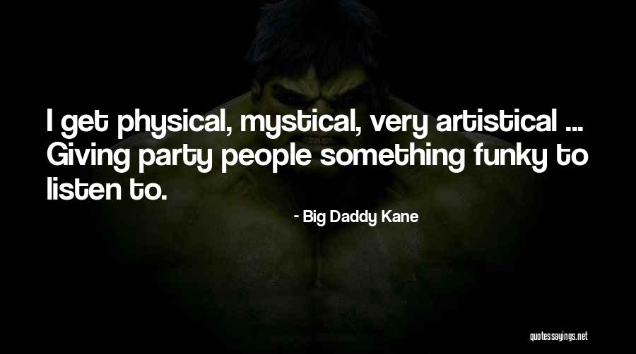 Big Daddy Kane Quotes 1550865 Big Daddy Kane Quotes 1550865