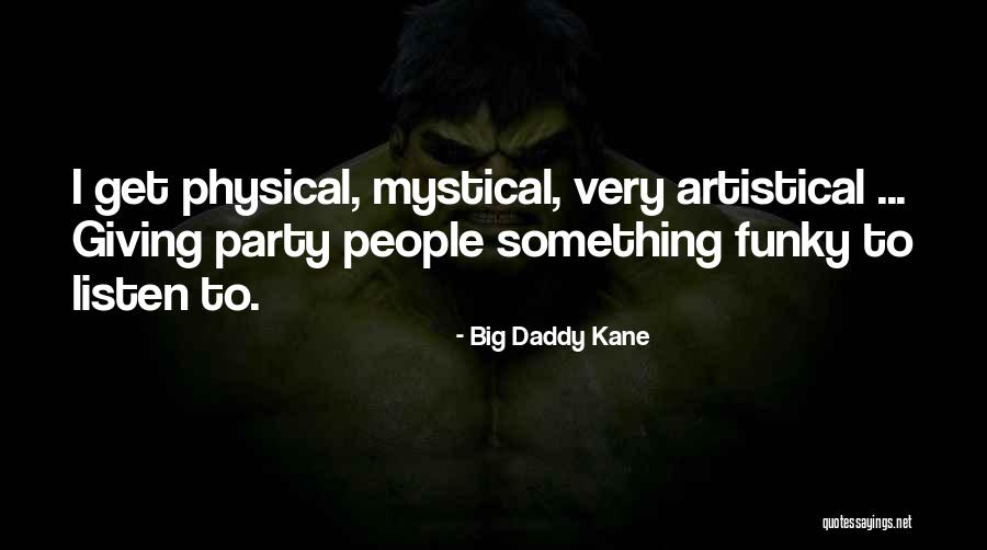 Big Daddy Kane Quotes 1550865