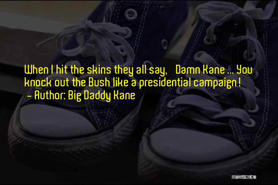 Big Daddy Kane Quotes 1812864