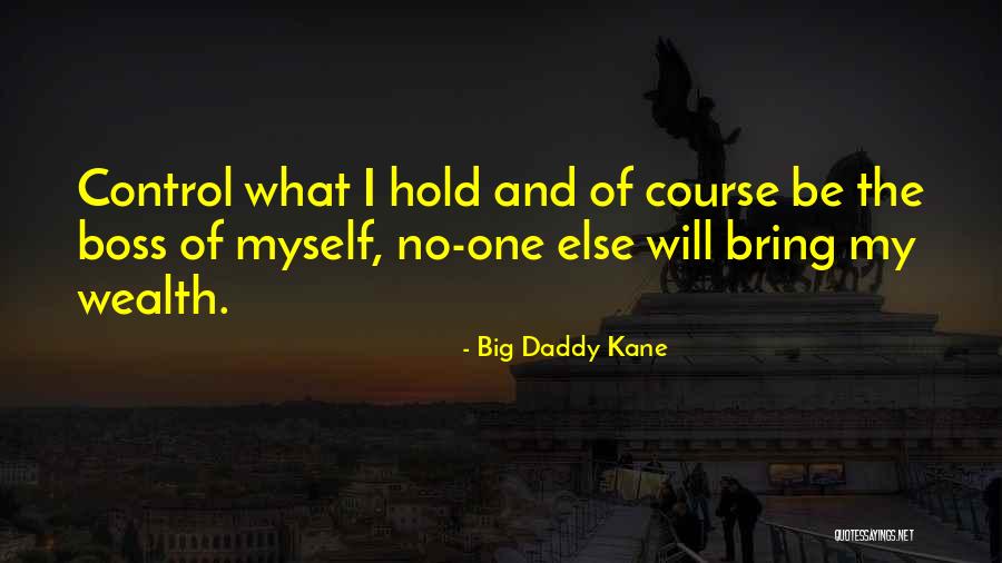 Big Daddy Kane Quotes 1925628