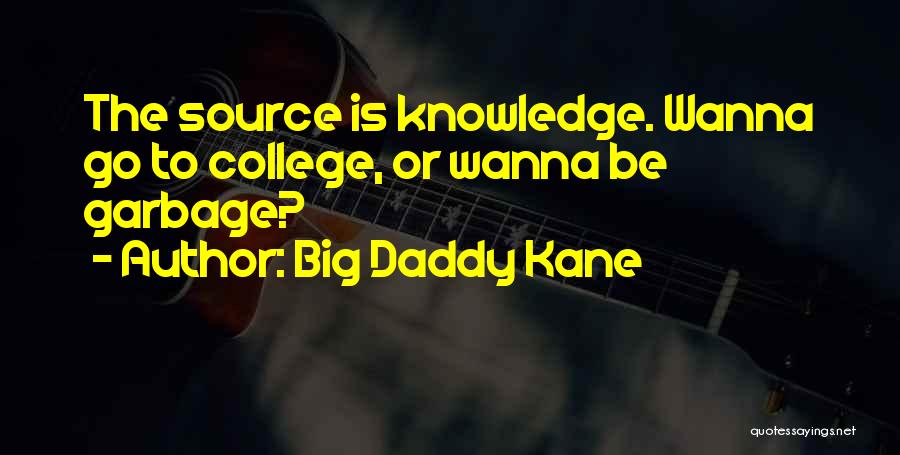 Big Daddy Quotes By Big Daddy Kane