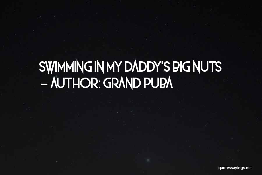 Big Daddy Quotes By Grand Puba