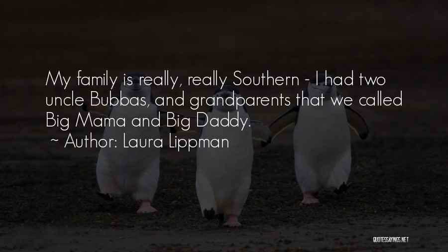 Big Daddy Quotes By Laura Lippman