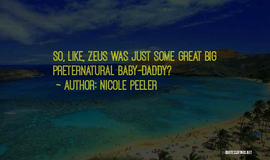 Big Daddy Quotes By Nicole Peeler