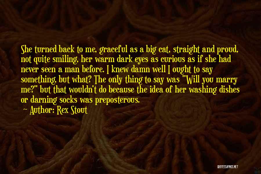 Big Dark Eyes Quotes By Rex Stout