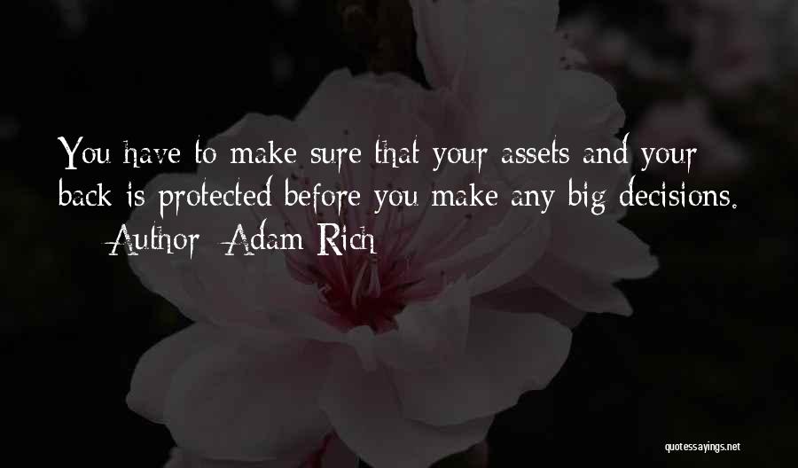 Big Decisions To Make Quotes By Adam Rich