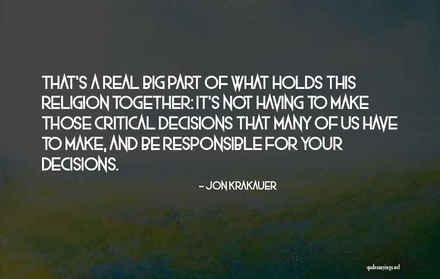 Big Decisions To Make Quotes By Jon Krakauer