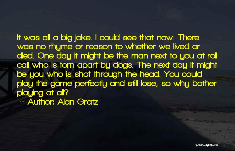 Big Dogs Quotes By Alan Gratz