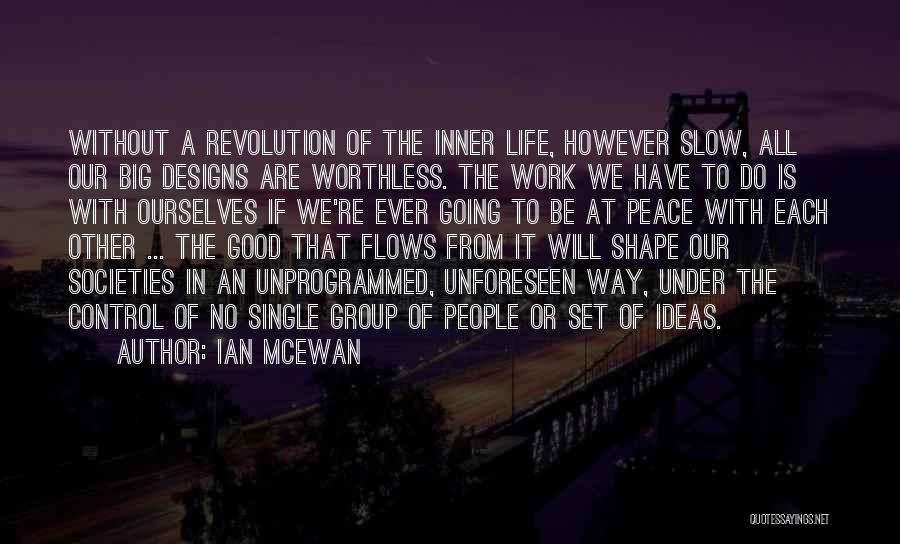 Big Dogs Quotes By Ian McEwan