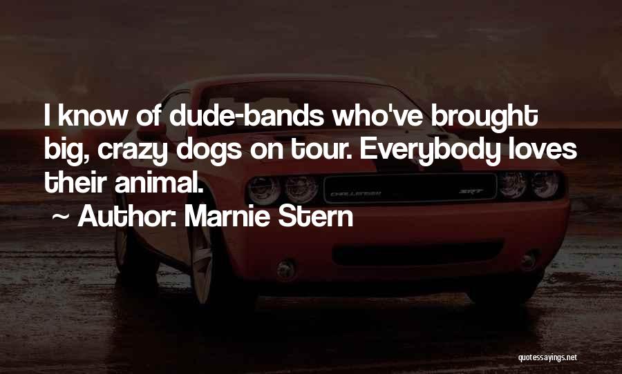 Big Dogs Quotes By Marnie Stern