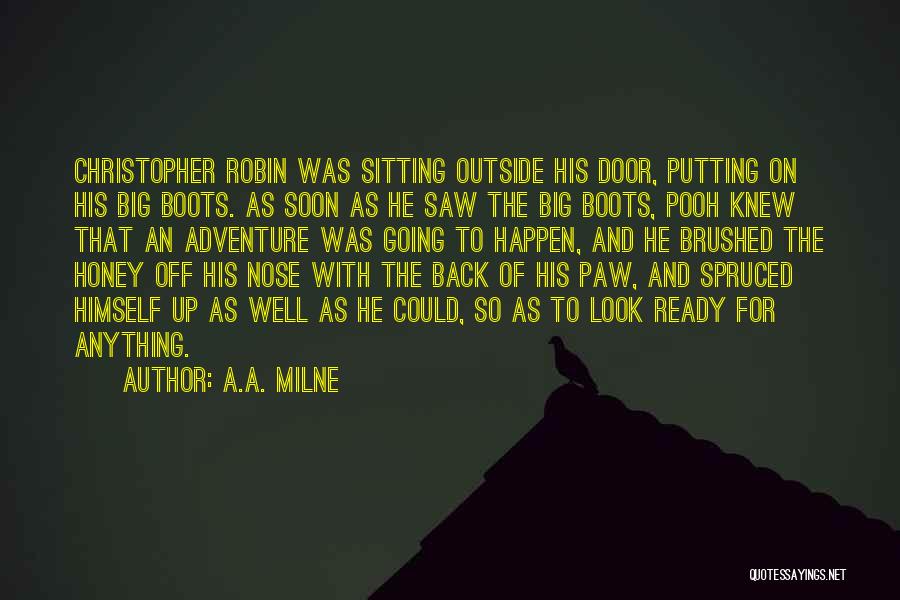 Big Doors Quotes By A.A. Milne