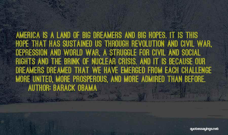 Big Dreamers Quotes By Barack Obama