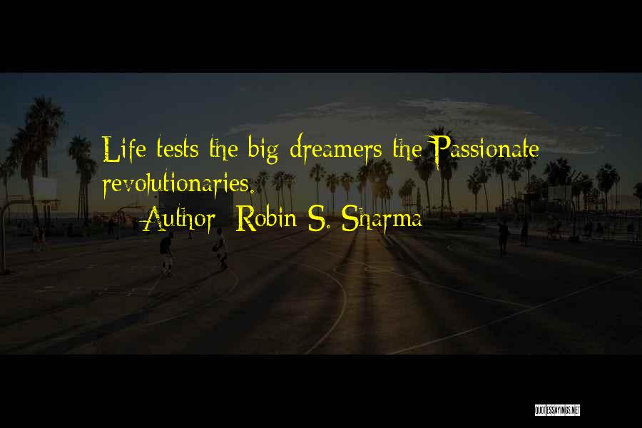 Big Dreamers Quotes By Robin S. Sharma