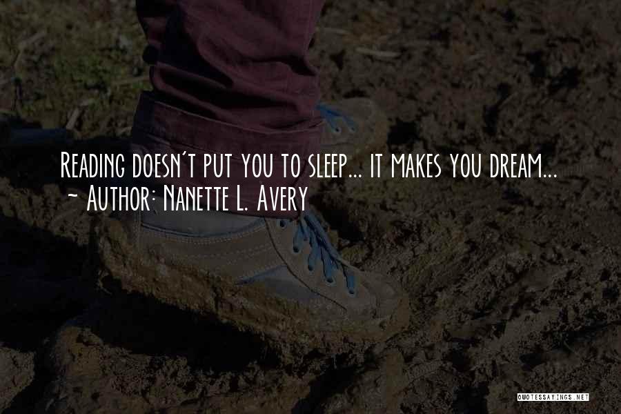 Big Dreams Quotes By Nanette L. Avery