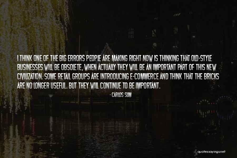Big E Quotes By Carlos Slim Big E Quotes By Carlos Slim