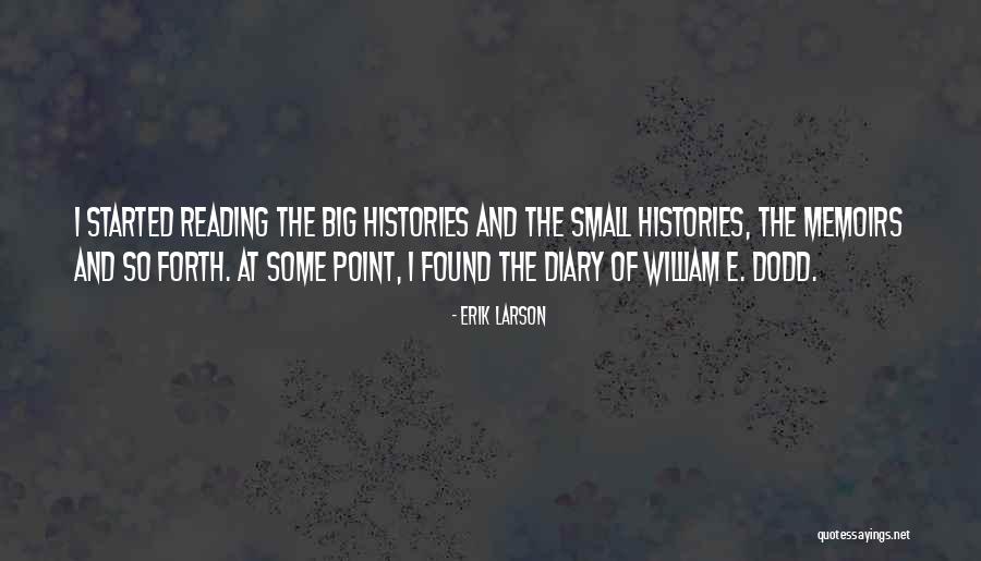 Big E Quotes By Erik Larson Big E Quotes By Erik Larson