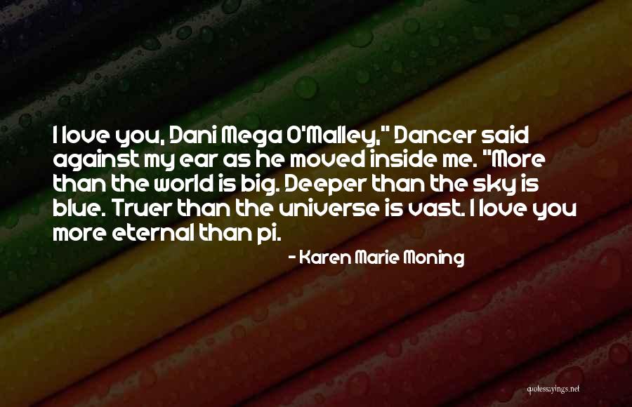 Big Ear Quotes By Karen Marie Moning Big Ear Quotes By Karen Marie Moning
