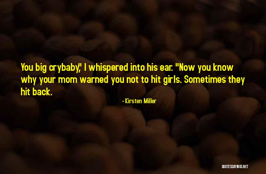Big Ear Quotes By Kirsten Miller Big Ear Quotes By Kirsten Miller