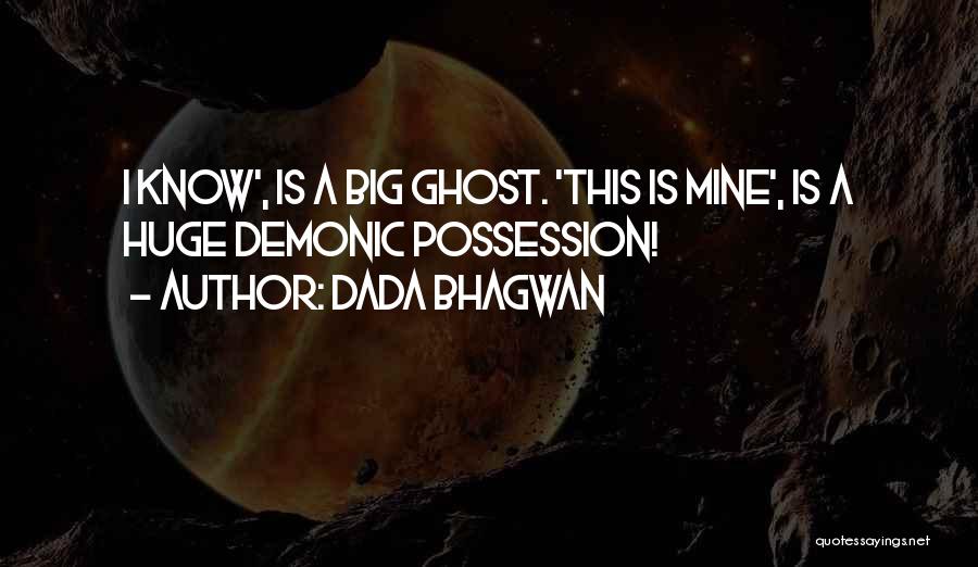 Big Ego Quotes By Dada Bhagwan