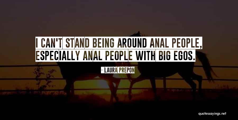 Big Egos Quotes By Laura Prepon Big Egos Quotes By Laura Prepon