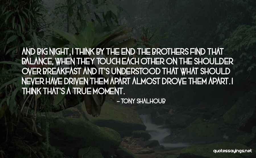 Big End Quotes By Tony Shalhoub Big End Quotes By Tony Shalhoub