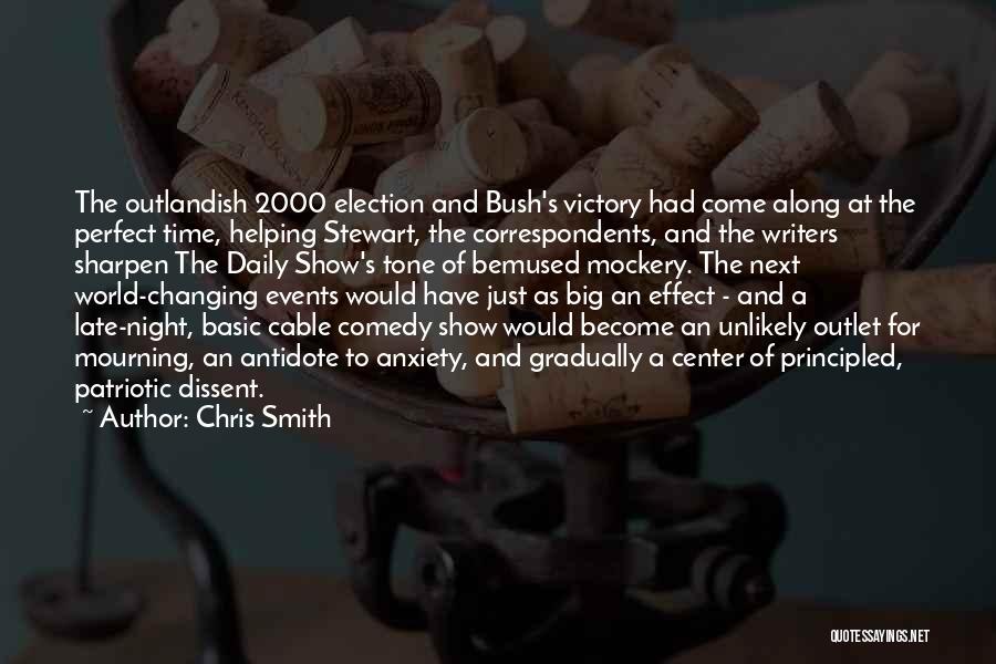 Big Events Quotes By Chris Smith