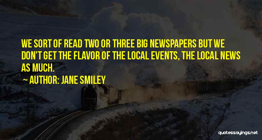Big Events Quotes By Jane Smiley