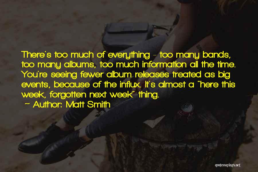 Big Events Quotes By Matt Smith