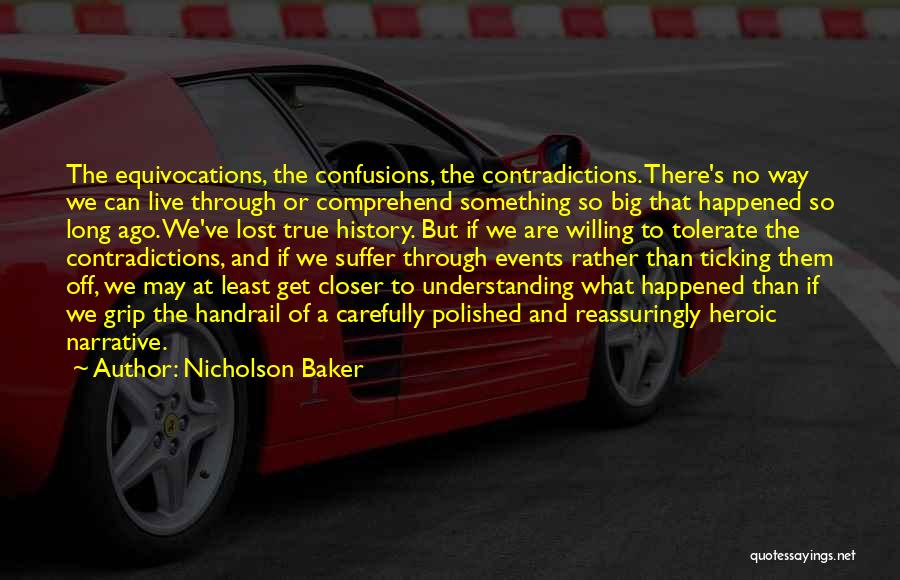 Big Events Quotes By Nicholson Baker