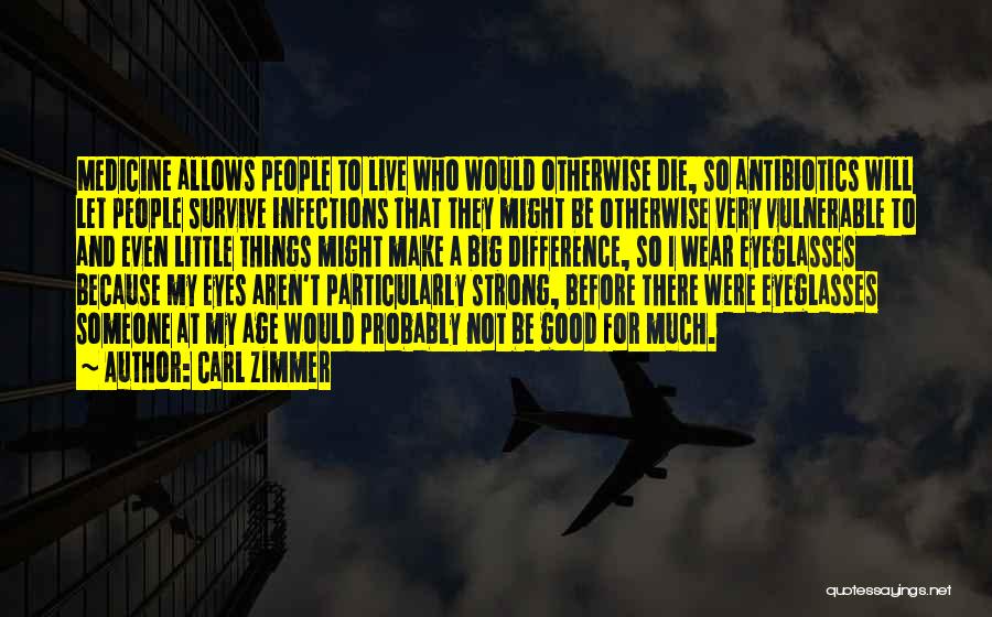 Big Eye Quotes By Carl Zimmer