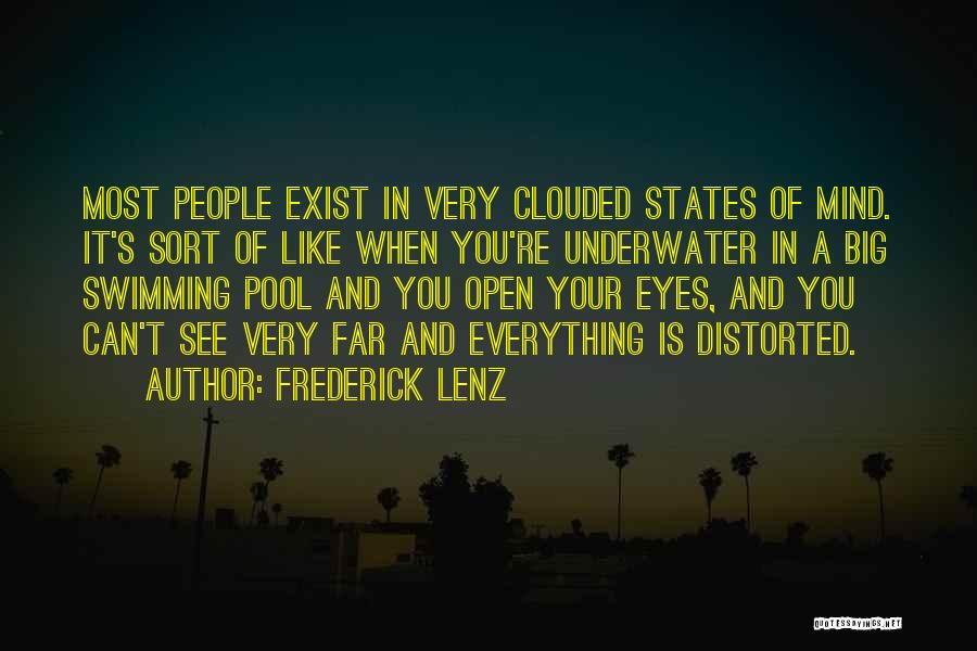 Big Eye Quotes By Frederick Lenz