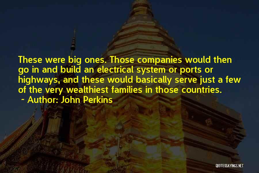 Big Families Quotes By John Perkins