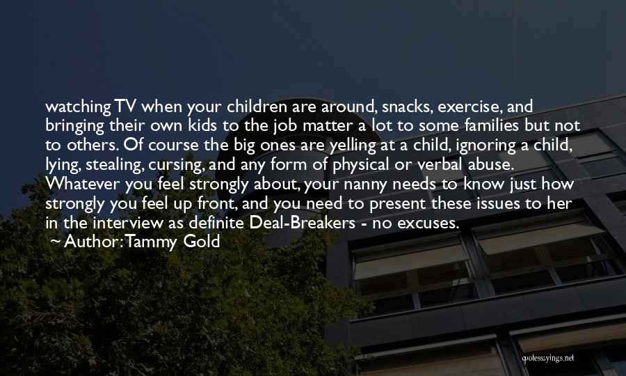 Big Families Quotes By Tammy Gold