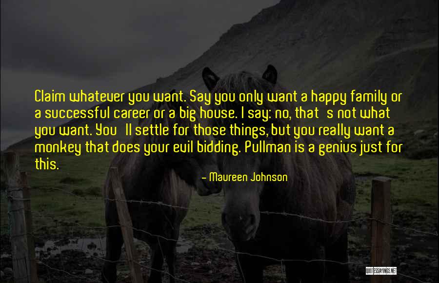 Big Family Quotes By Maureen Johnson